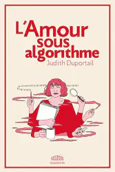L'Amour sous algorithme