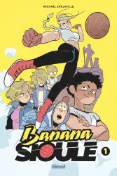 Banana Sioule - Tome 1: Helena