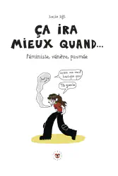 ça ira mieux quand...